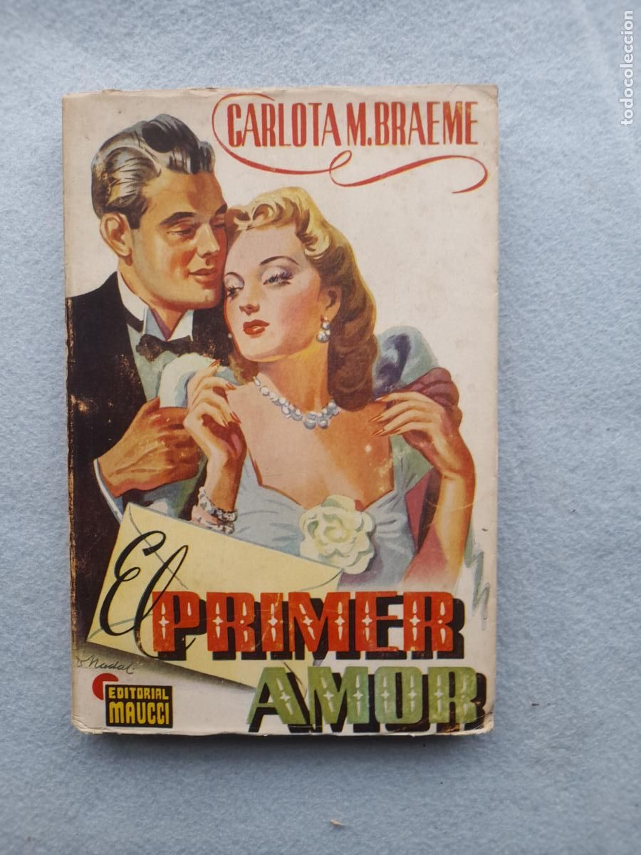 Libros de segunda mano: El Primer Amor. Carlota M. Braeme.