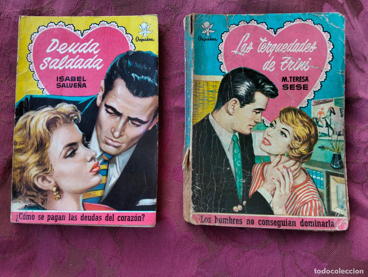 Libros de segunda mano: Deuda saldada Isabel Salue&ntilde;a 1957 Las terquedades de trini maria teresa sese 1959 coleccion orquidea