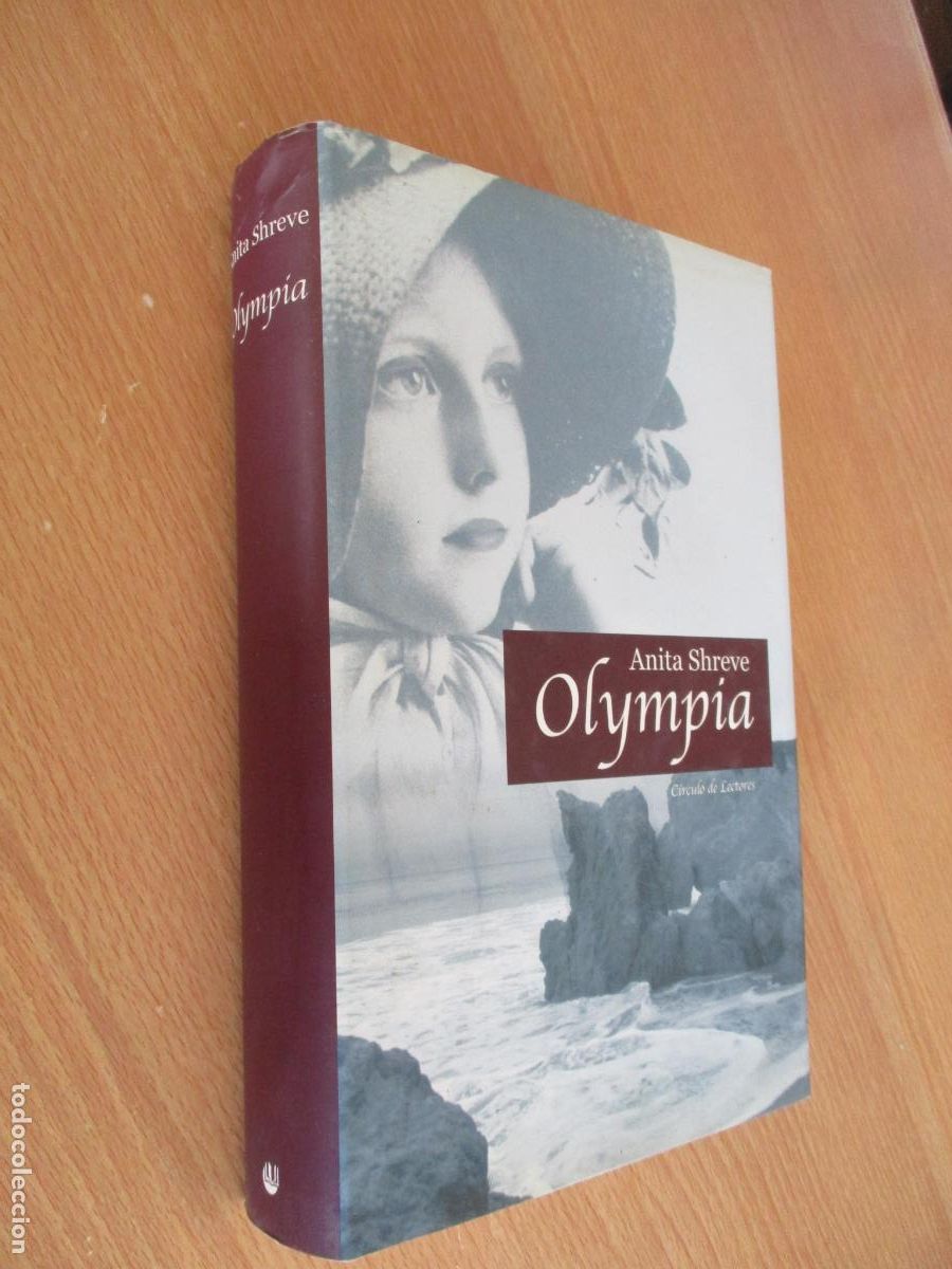 Libros de segunda mano: ANITA SHREVE-OLYMPIA-C&Iacute;RCULO DE LECTORES-2001