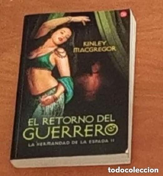 Libros de segunda mano: EL RETORNO DEL GUERRERO - LA HERMANDAD DE LA ESPADA II - Kinley Macgregor