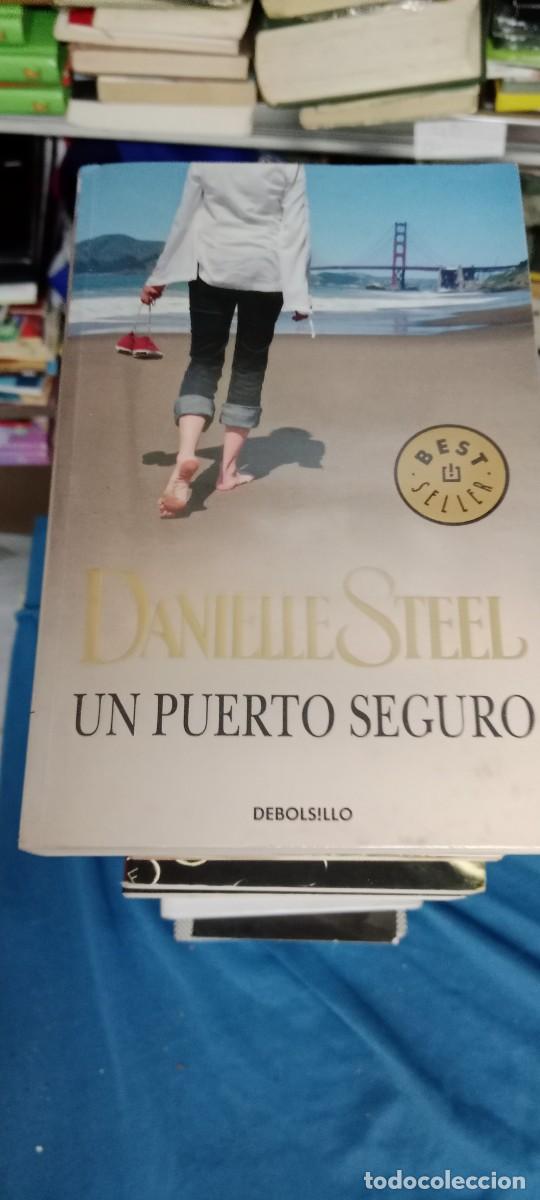 Libros de segunda mano: UN PUERTO SEGURO / DANIELLE STEEL LIBRO GG-UEL
