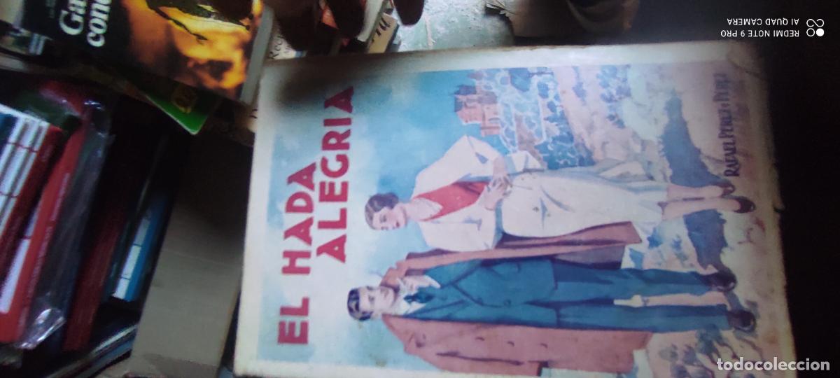 Libros de segunda mano: El hada alegr&iacute;a. Rafael Per&eacute;z y P&eacute;rez. Juventud Ed. La novela Rosa. 1935