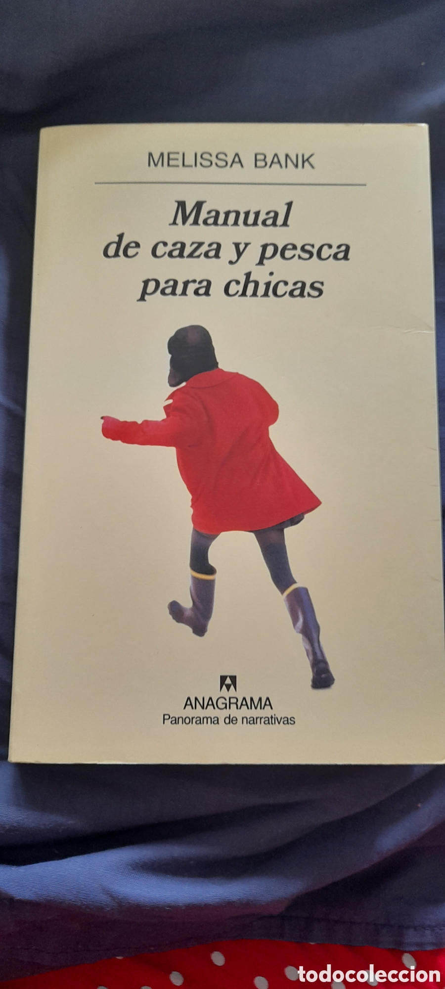 Libros de segunda mano: Manual de caza y pesca para chicas. Melissa Bank