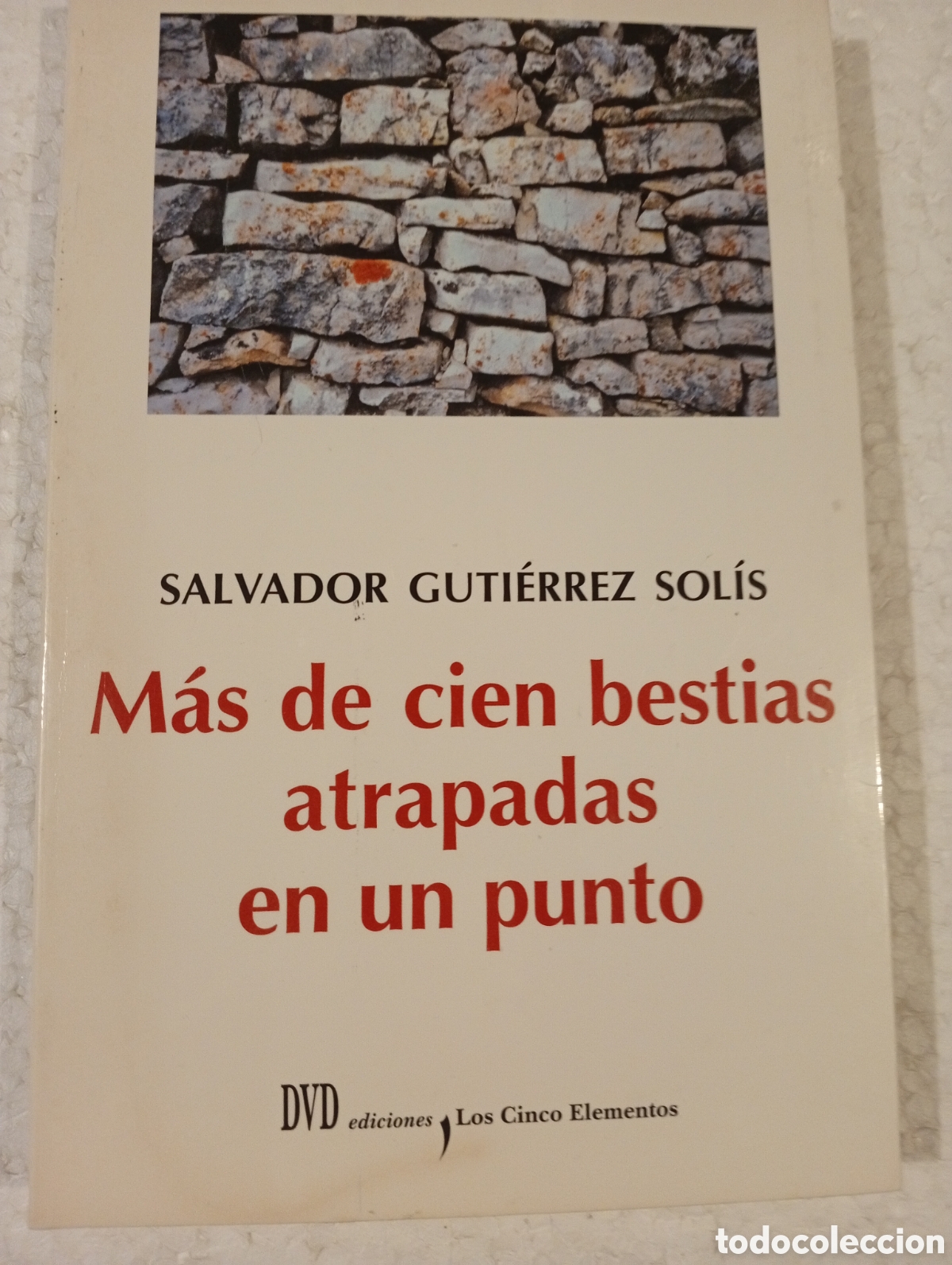 Libros de segunda mano: M&Aacute;S DE CIEN BESTIAS ATRAPADAS EN UN PUNTO. SALVADOR GUTI&Eacute;RREZ SOL&Iacute;S. DVD ediciones