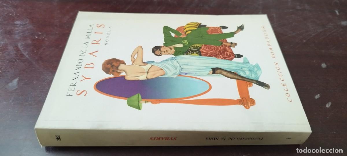 Libros de segunda mano: SYBARIS / FERNANDO DE LA MILLA / KARA42 / POMPADOUR - RENACIMIENTO