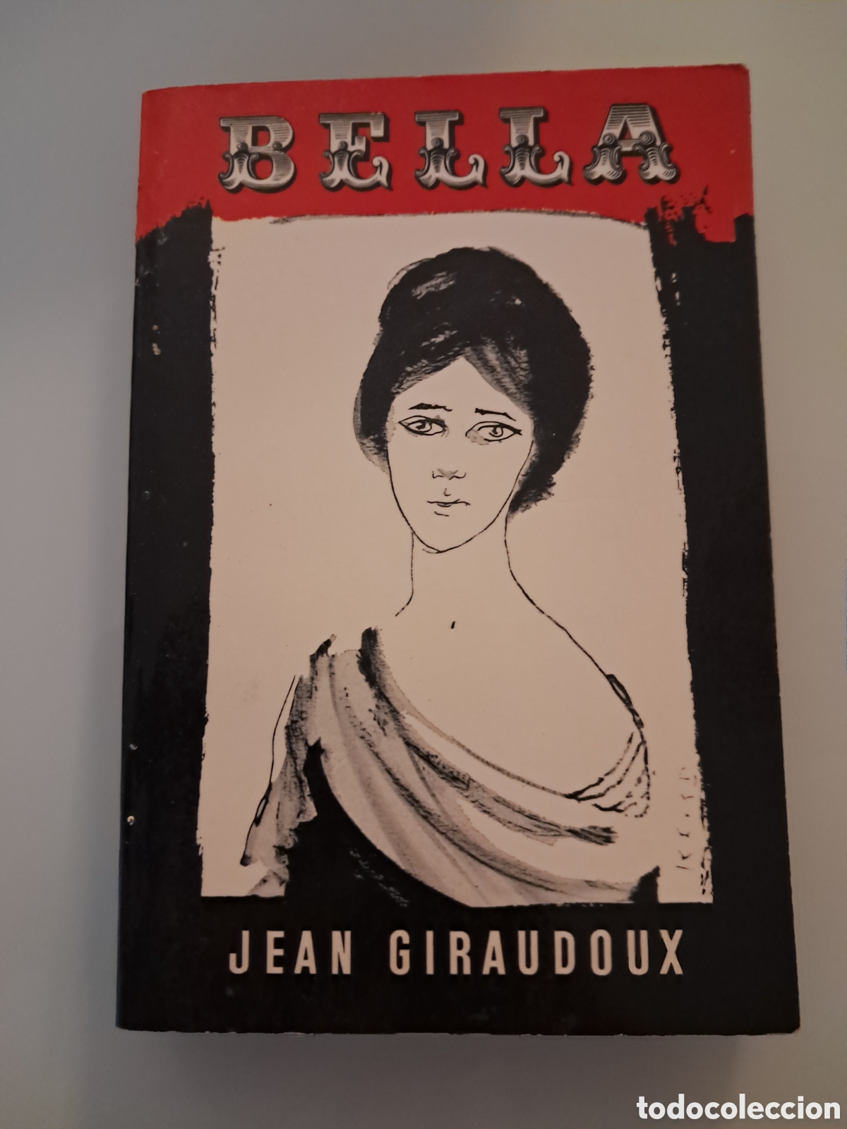 Gebrauchte B&uuml;cher: Bella de Jean Giraudoux