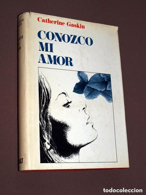 Libros de segunda mano: CONOZCO MI AMOR. Catherine GASKIN. Luis de Caralt, 1974. Gigante. AUSTRALIA 2 MUJERES ENAMORADAS +++