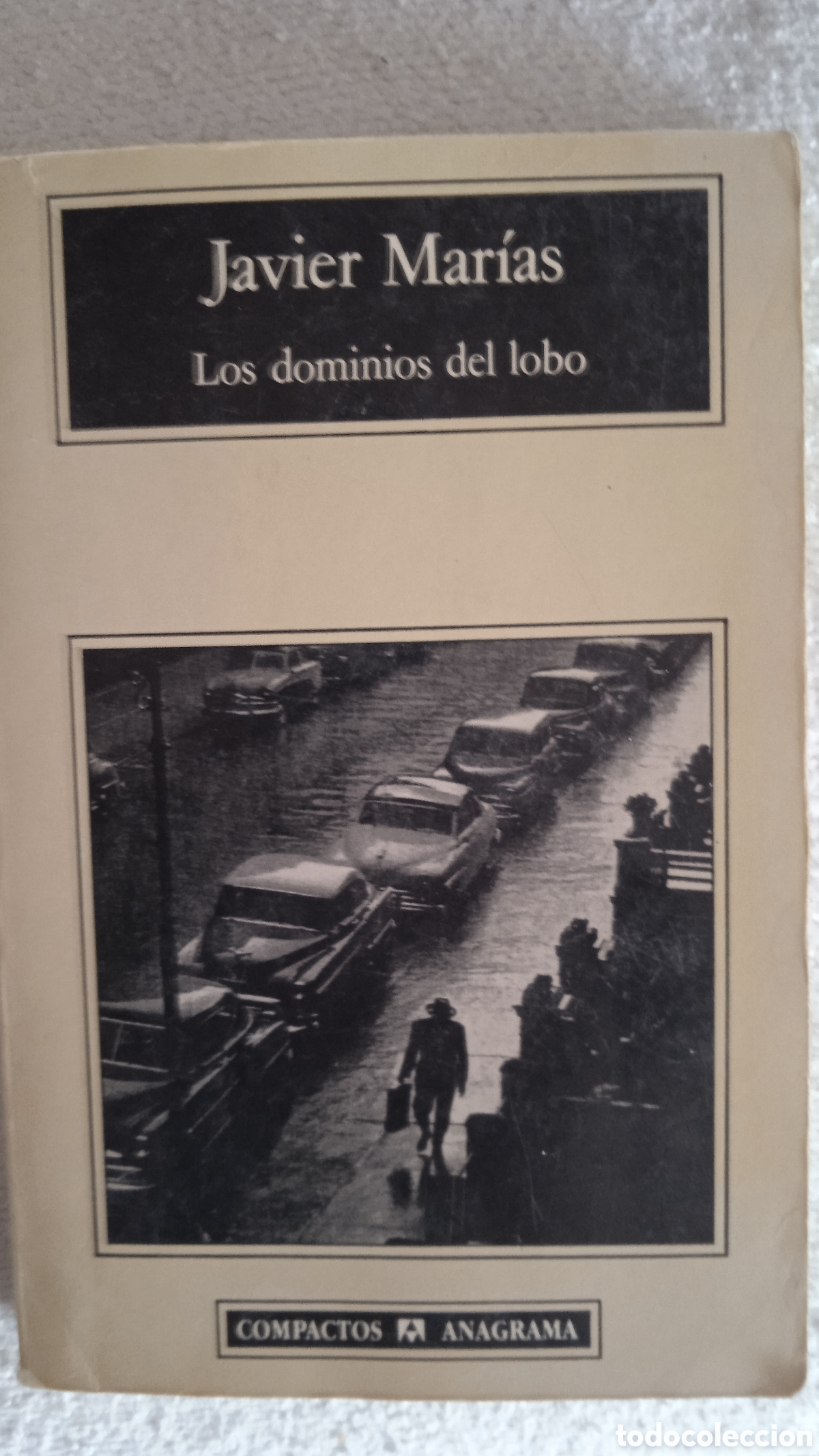 Libros de segunda mano: Los dominios del lobo &ndash; Javier Mar&iacute;as | Editorial Anagrama (Compactos) | Novela