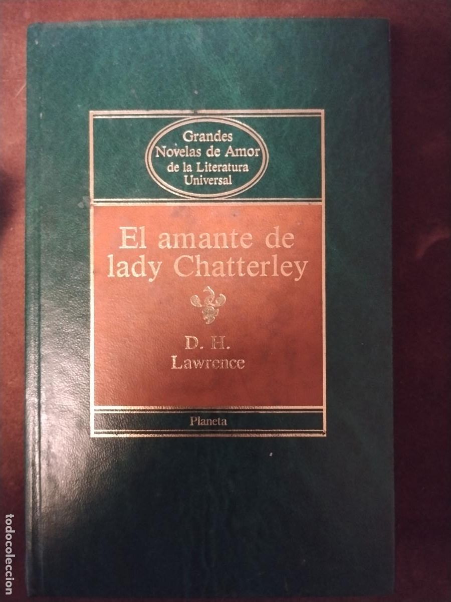 Libros de segunda mano: El amante de Lady Chatterley &ndash; D. H. Lawrence &ndash; Planeta (Grandes Novelas de Amor)