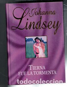 Livres d'occasion: Tierna fue la tormenta, Johanna Lindsey