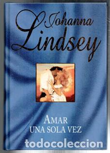 Livres d'occasion: Amor una sola vez, Johanna Lindsey