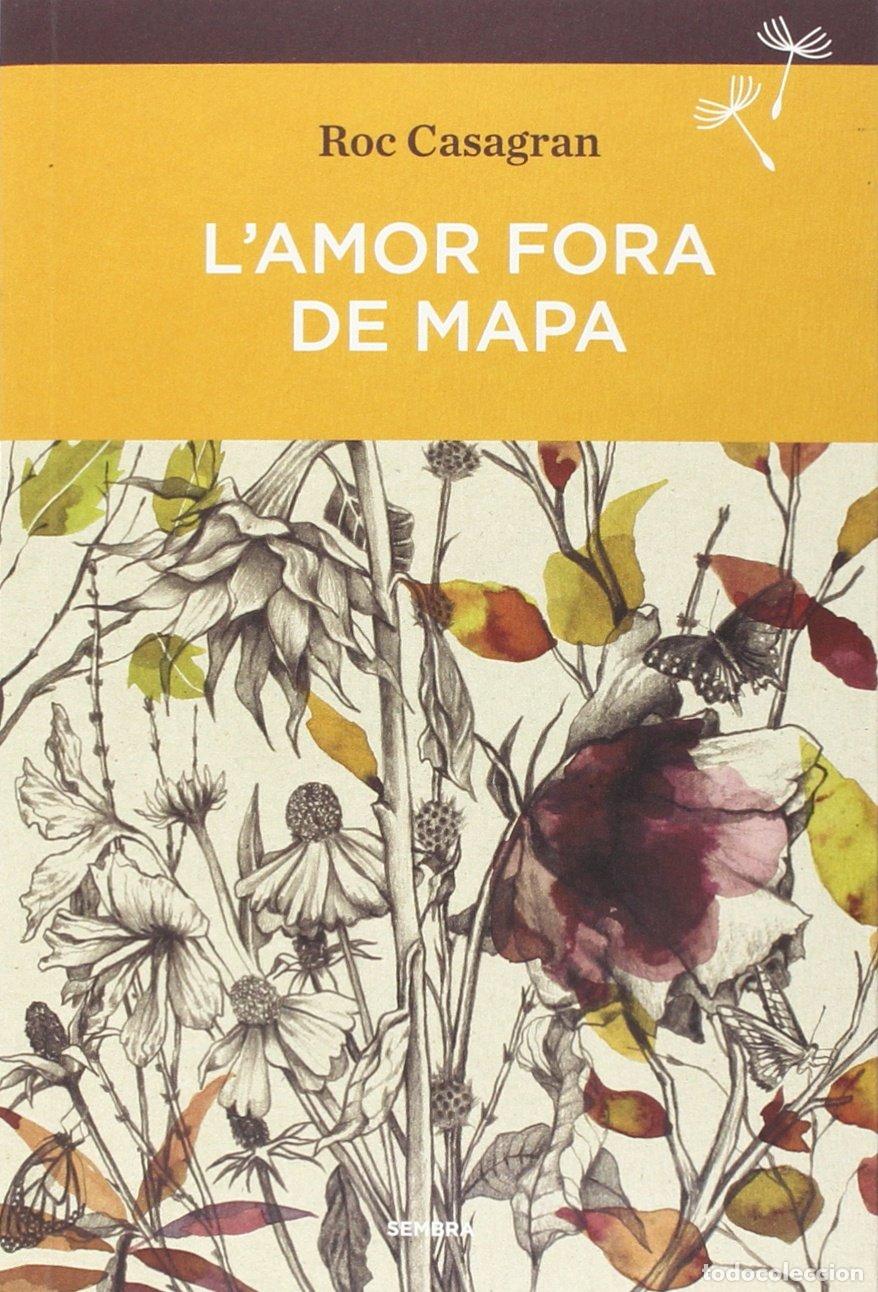 Libros de segunda mano: Lamor fora de mapa (Sembra Llibres) - Foto 1