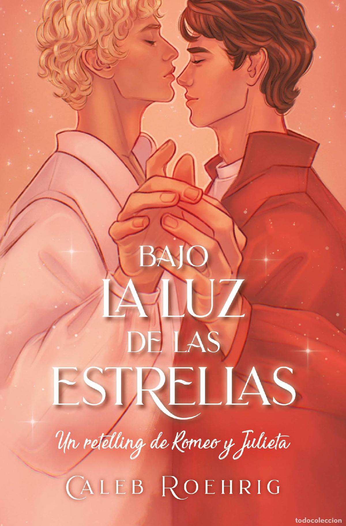 Second hand books: Bajo la luz de las estrellas: Un retelling de Romeo y Julieta: Un Retelling De Romeo Y Julieta/ a Ro