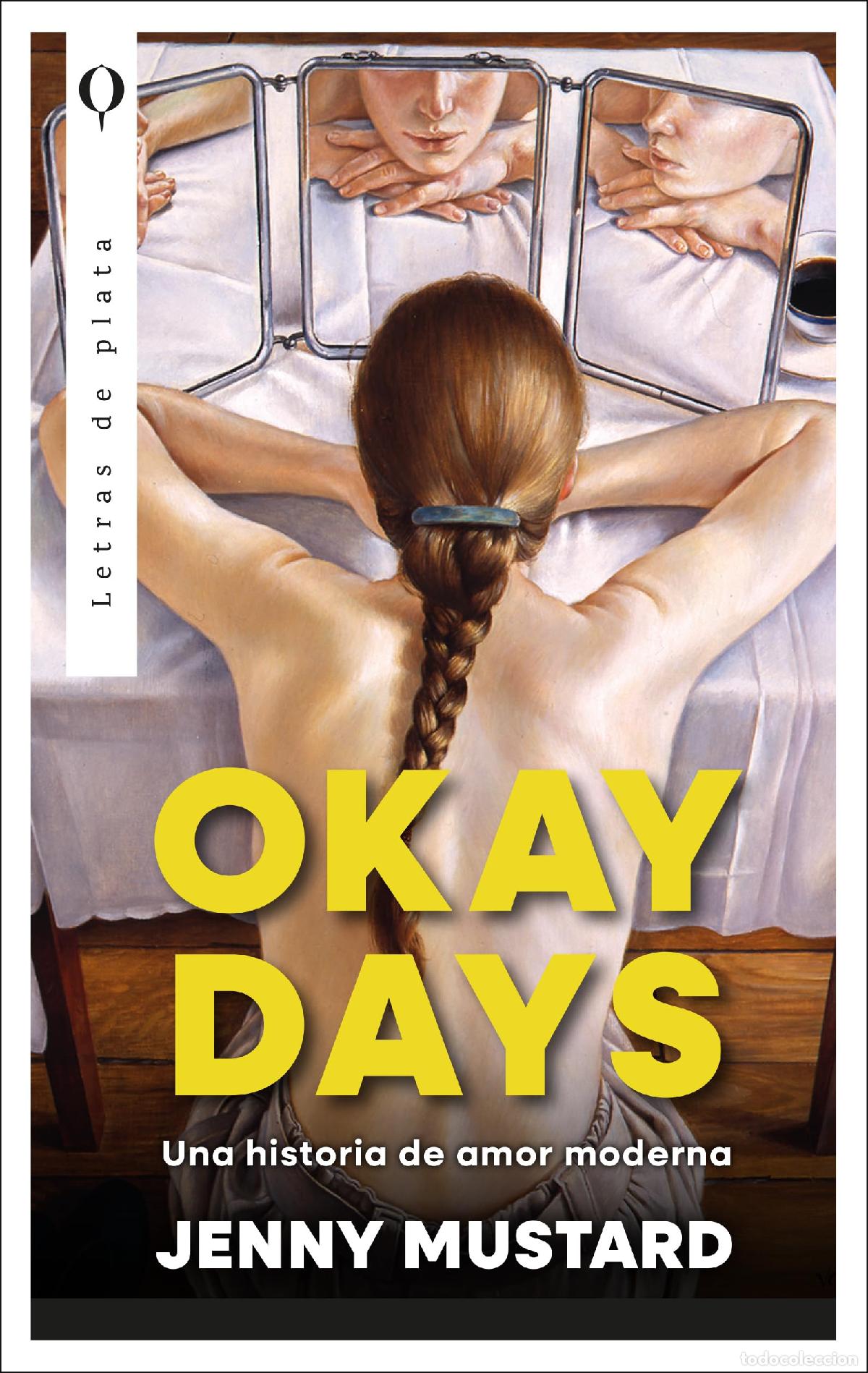 Livres d'occasion: Okay days: Una historia de amor moderna (Plata)