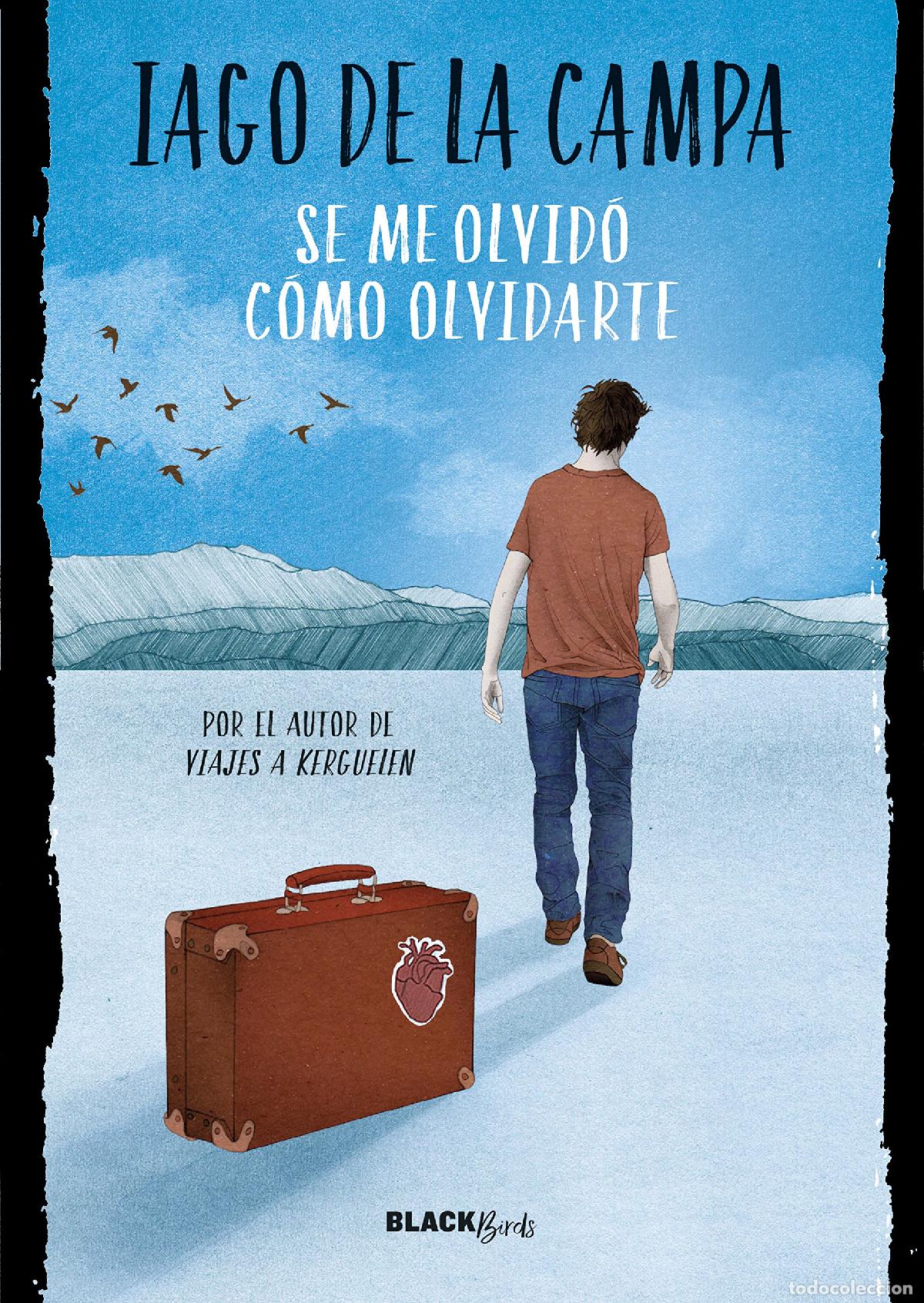 Libros de segunda mano: Se me olvid&oacute; c&oacute;mo olvidarte (Colecci&oacute;n #BlackBirds)