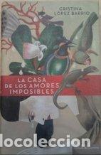 Second hand books: La Casa De Los Amores Imposibles