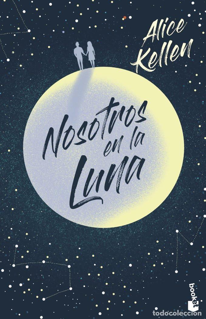 Libros de segunda mano: Nosotros en la luna - Kellen, Alice