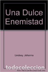 Livros em segunda m&atilde;o: Una dulce enemistad - DEVEREAUX, JUDE