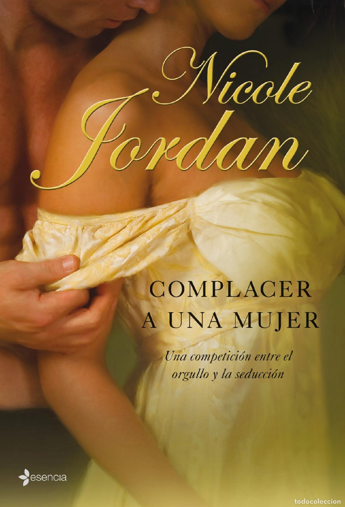 Livros em segunda m&atilde;o: Complacer a una mujer: &iquest;Dejar&aacute; el miedo que reconozca el amor verdadero? (Novela rom&aacute;ntica)