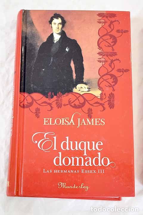 Libros de segunda mano: Duque domado, el - las hermanas essex III (Manderley)