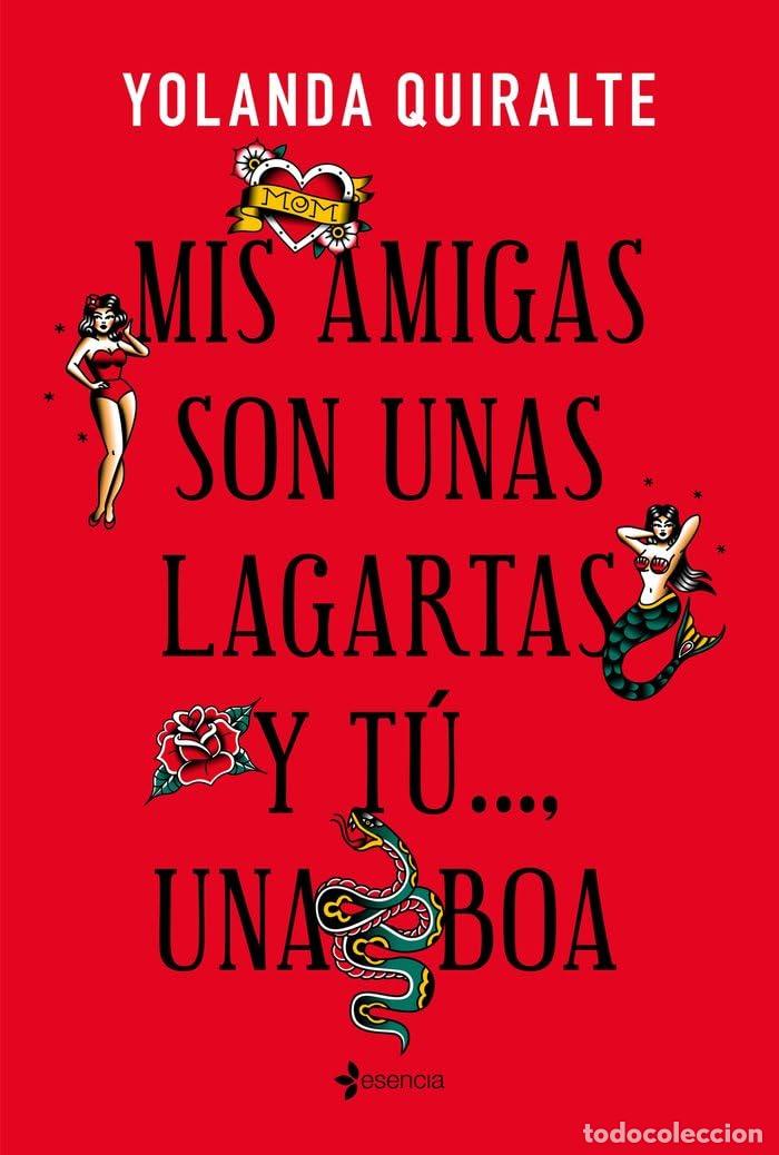 Livros em segunda m&atilde;o: Mis amigas son unas lagartas y t&uacute;..., una boa (Comedia er&oacute;tica)