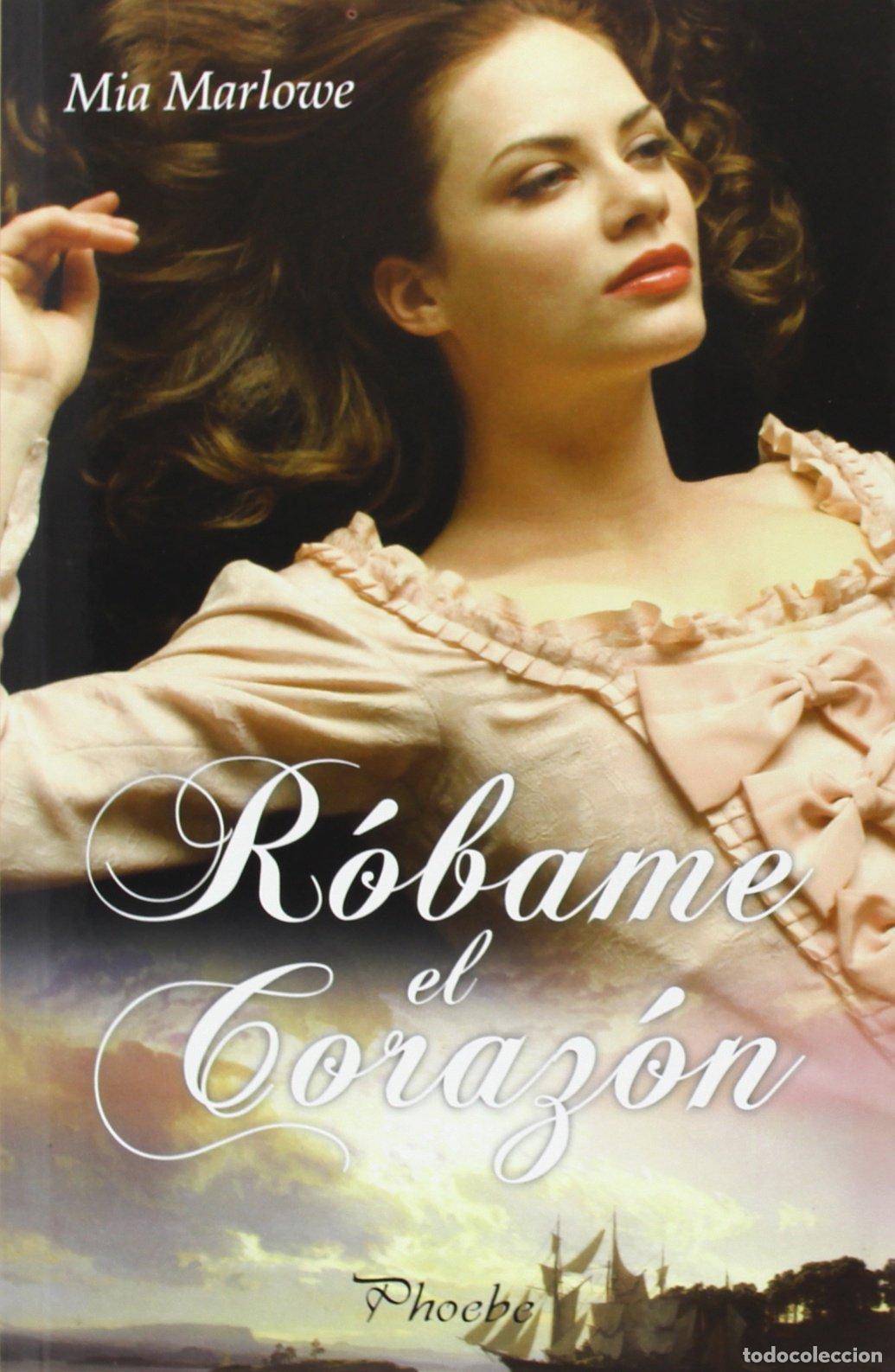 Libros de segunda mano: R&oacute;bame El Coraz&oacute;n (Phoebe)