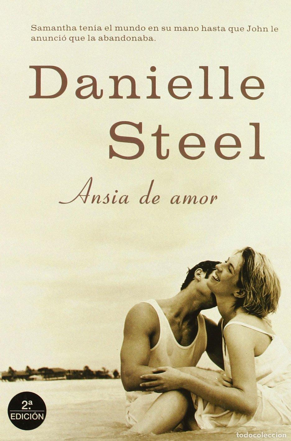 Second hand books: Ansia de amor: 1 (Danielle Steel)