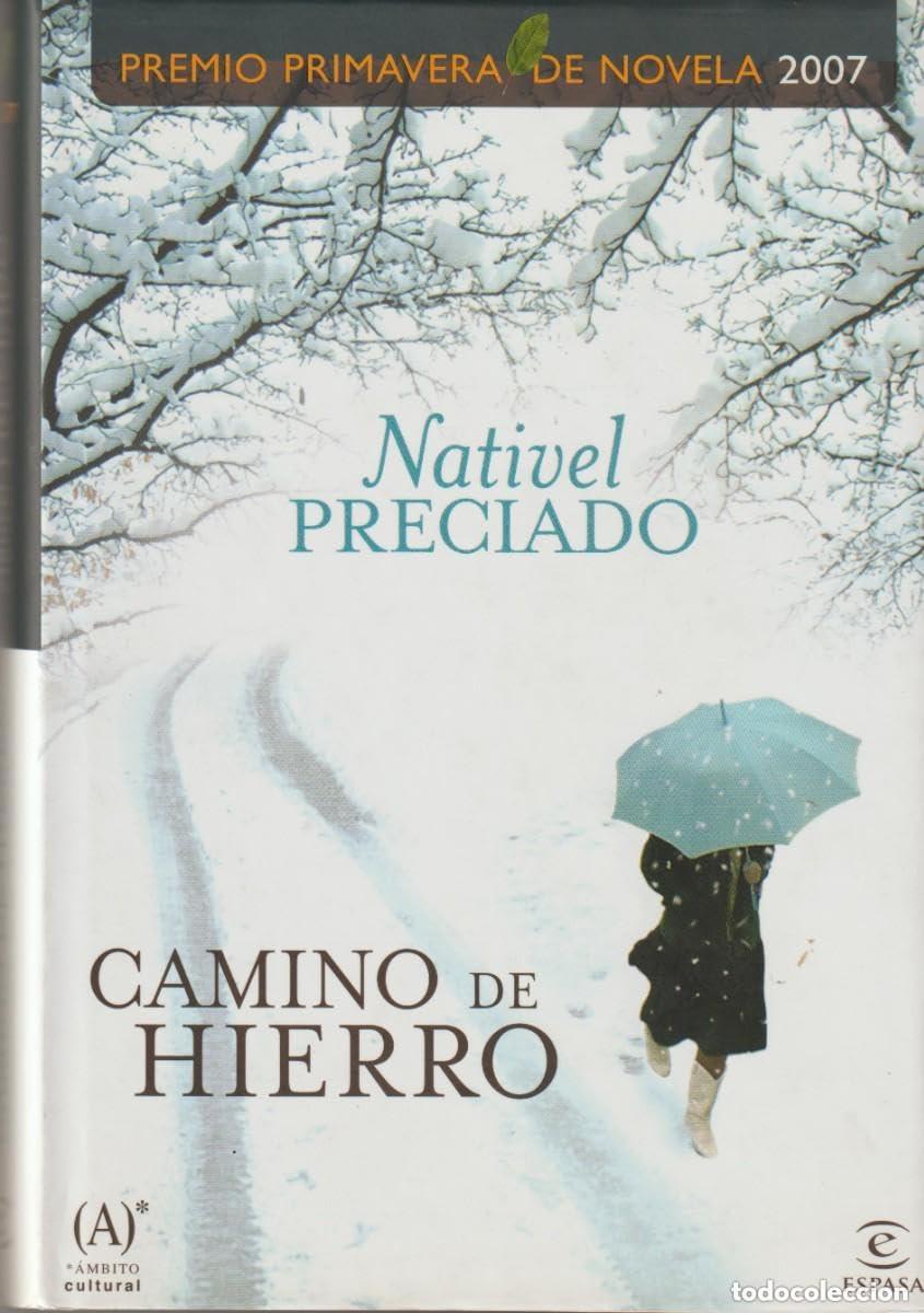 Libros de segunda mano: Camino de hierro (ESPASA NARRATIVA)
