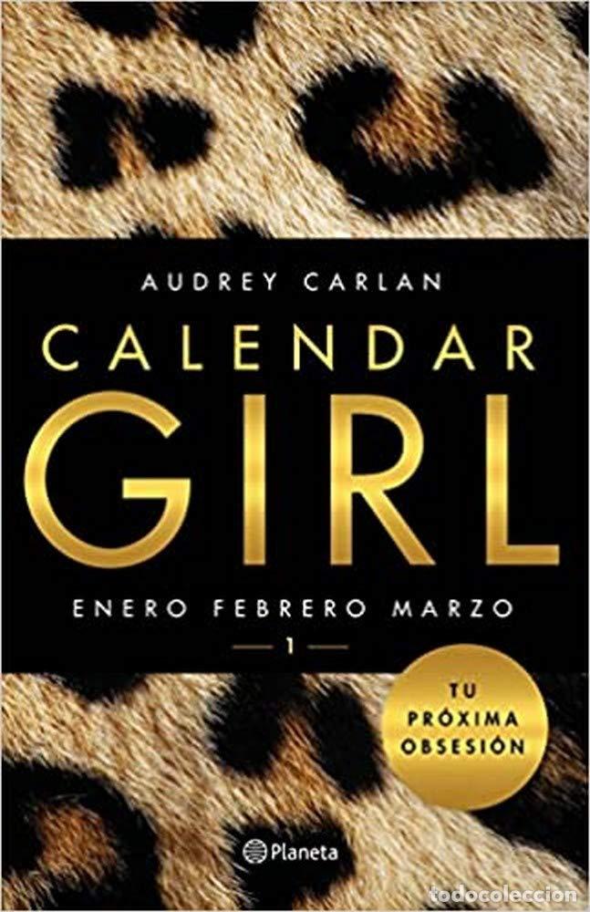 Libros de segunda mano: Calendar Girl 1: Enero, febrero, marzo (Planeta Internacional)