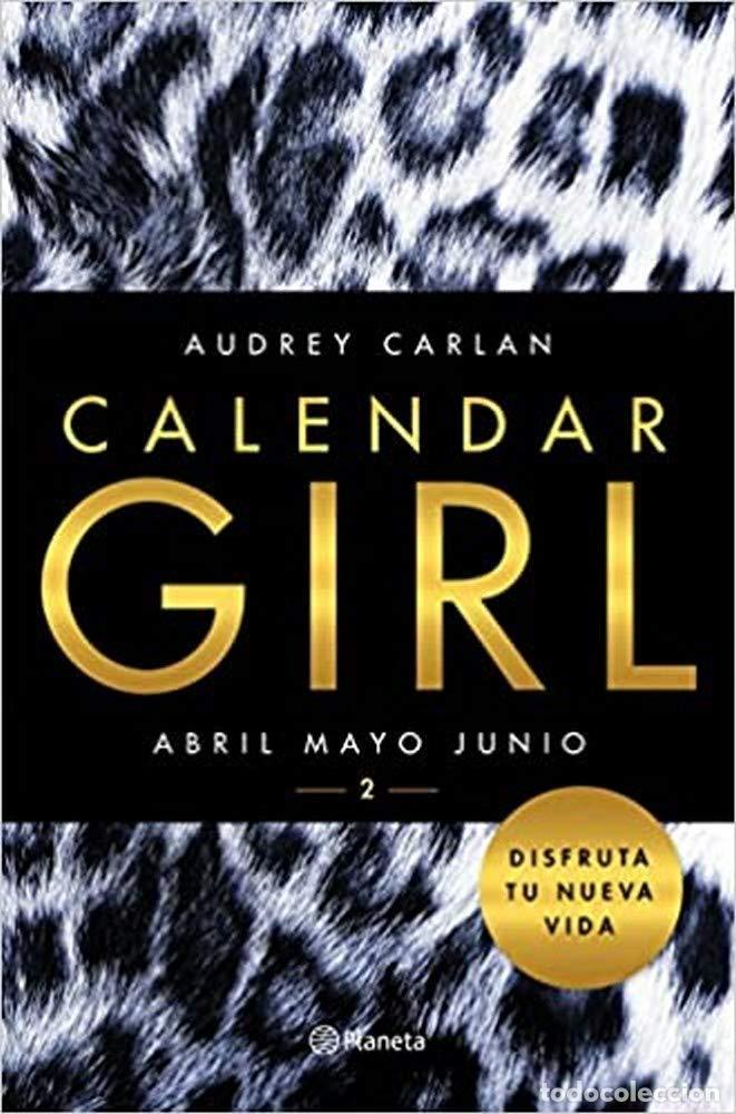 Libros de segunda mano: Calendar Girl 2: Abril, mayo, junio (Planeta Internacional)