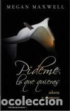 Libros de segunda mano: P&iacute;deme Lo Que Quieras, Ahora Y Siempre - Foto 1