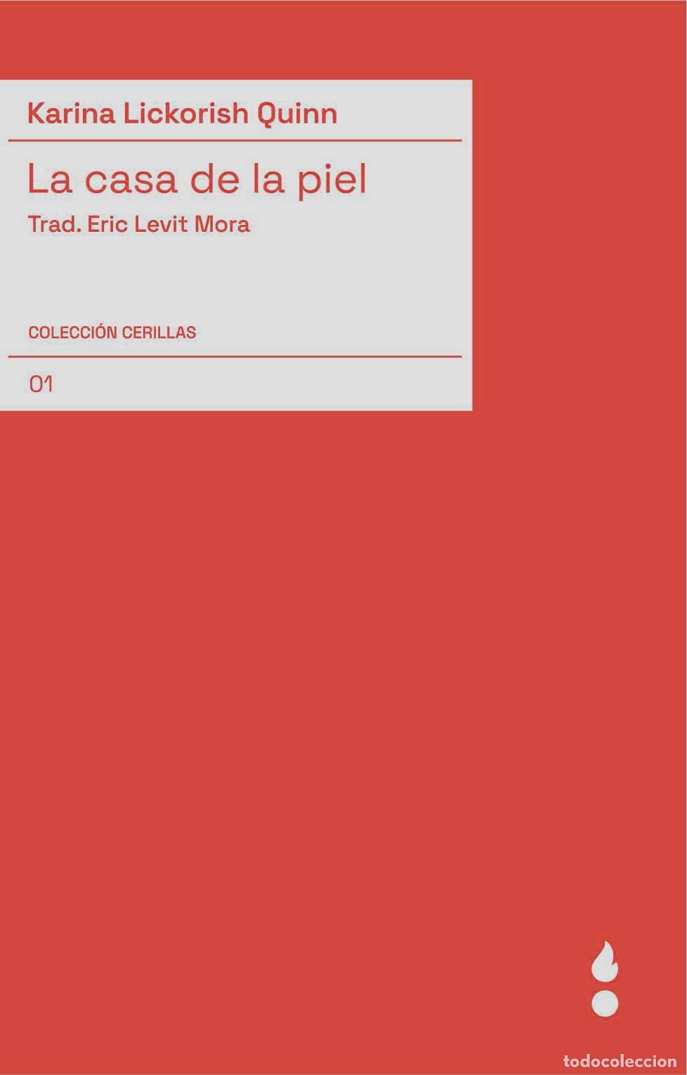 Libros de segunda mano: La casa de la piel: 1 (Cerillas)