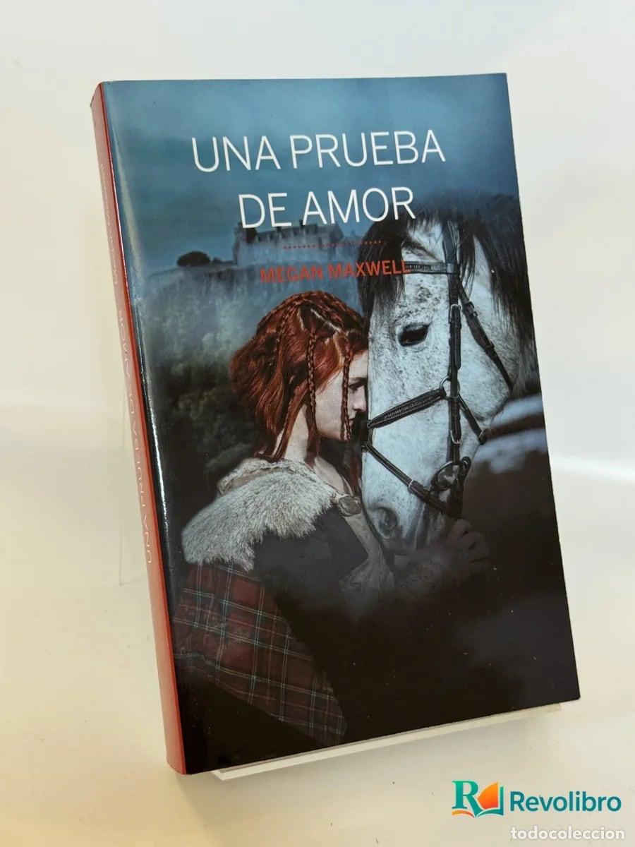 Libros de segunda mano: Una Prueba de Amor - Megan Maxwell