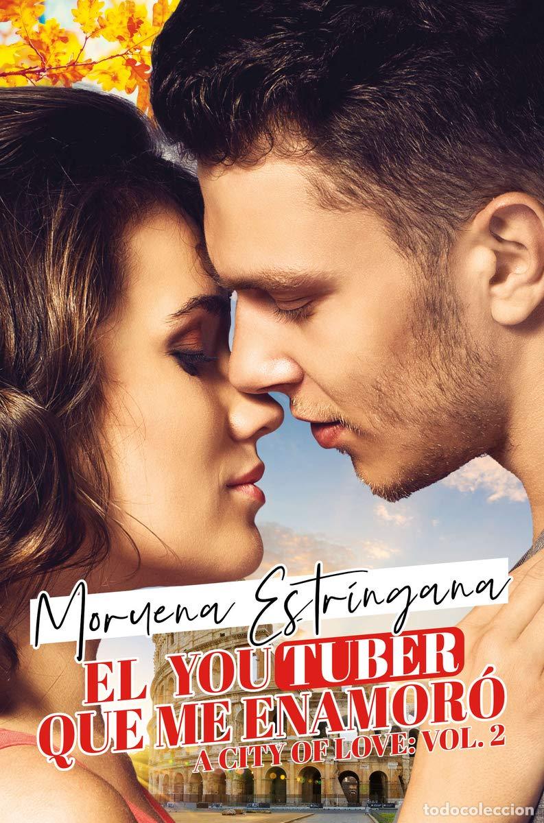 Libros de segunda mano: El youtuber que me enamor&oacute; (ROMANTICA)