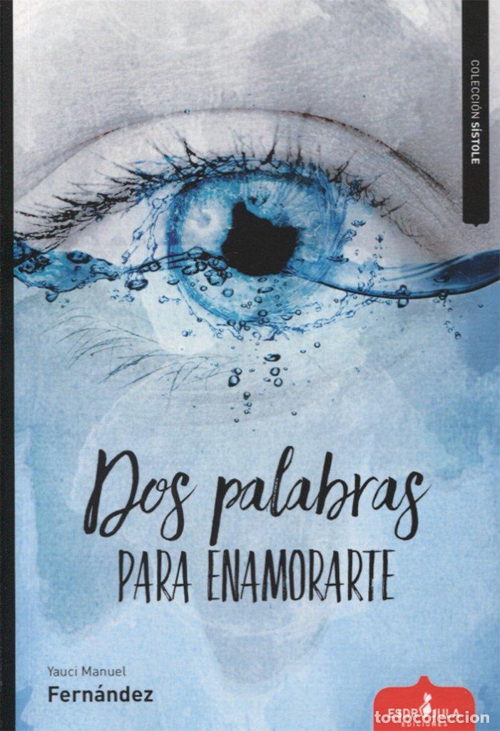 Gebrauchte B&uuml;cher: Dos palabras para enamorarte (S&iacute;stole)