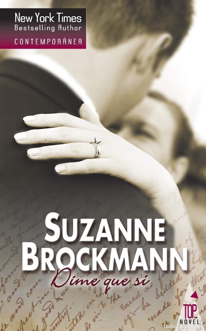 Libros de segunda mano: Dime que si - BROCKMANN, SUZANNE