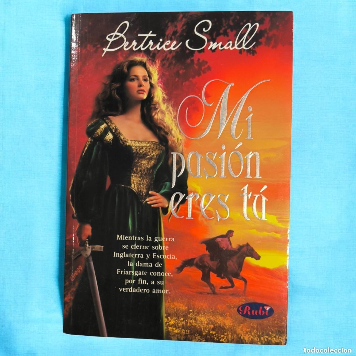 Second hand books: Mi Pasi&oacute;n Eres T&uacute; &ndash; Bertrice Small