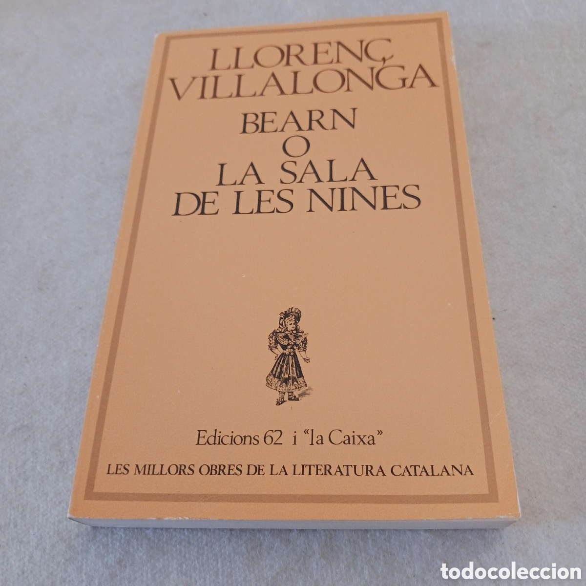 Livres d'occasion: Bearn o la Sala de les Nines de Lloren&ccedil; Villalonga