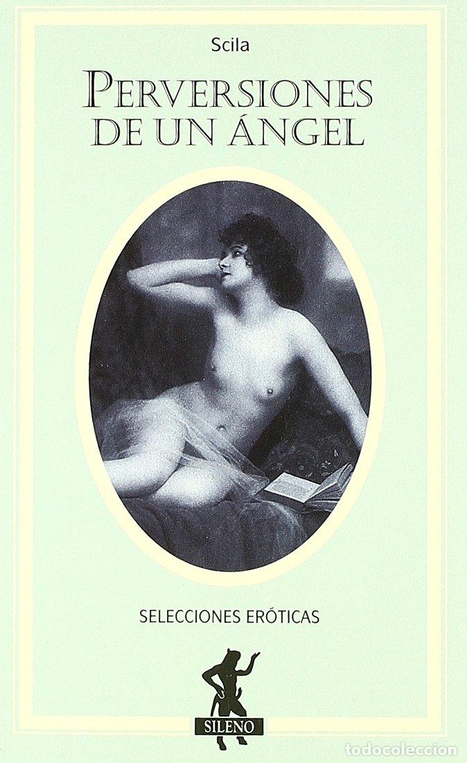 Libros de segunda mano: Perversiones de un &aacute;ngel: 1 (MR Sileno)