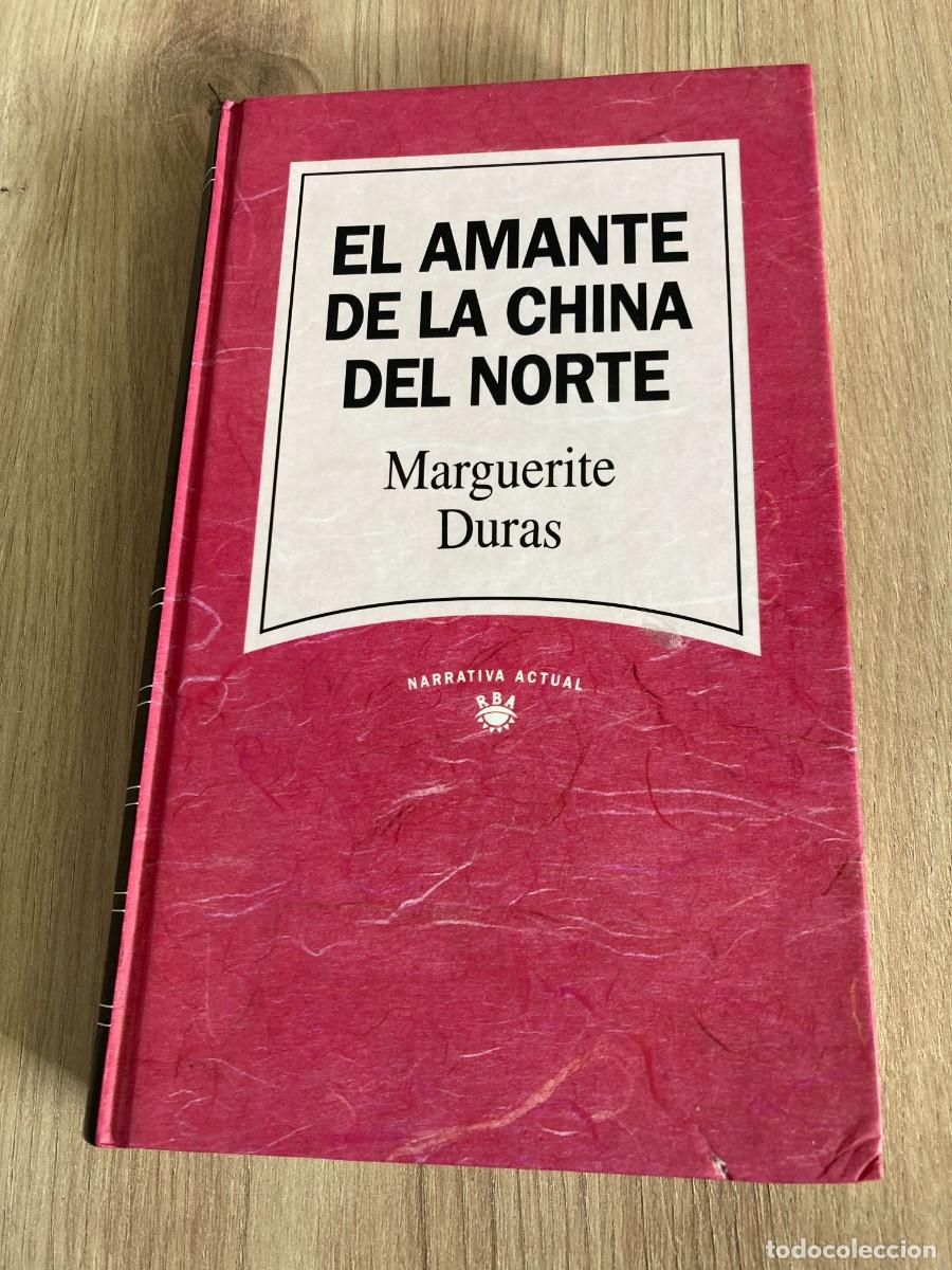 Libros de segunda mano: El amante de la China norte Marguerite Duras