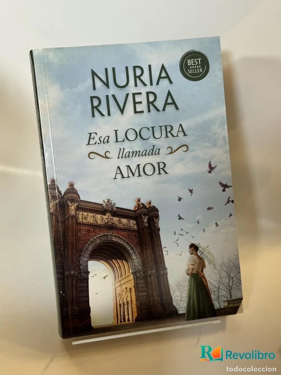 Libros de segunda mano: Esa Locura llamada Amor - Nuria Rivera
