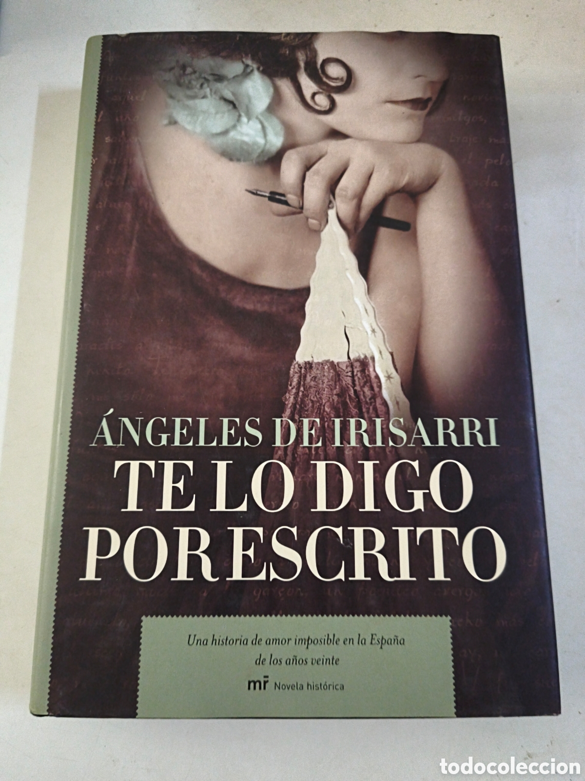 Libros de segunda mano: Te lo digo por escrito. &Aacute;ngeles de Irisarri