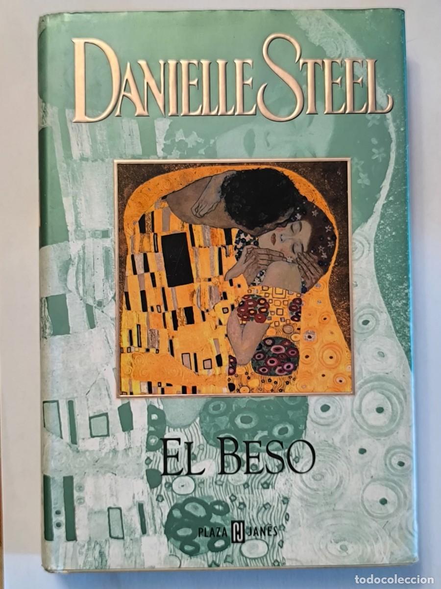 Libros de segunda mano: El beso &ndash; Danielle Steel | Plaza & Jan&eacute;s | Novela rom&aacute;ntica
