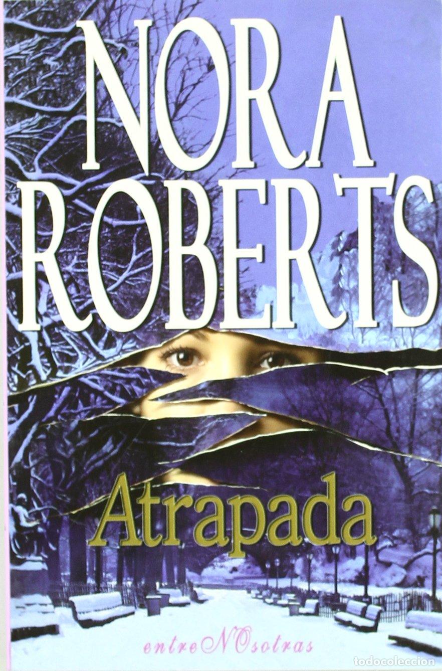 Libros de segunda mano: Atrapada - Roberts, Nora - Foto 1