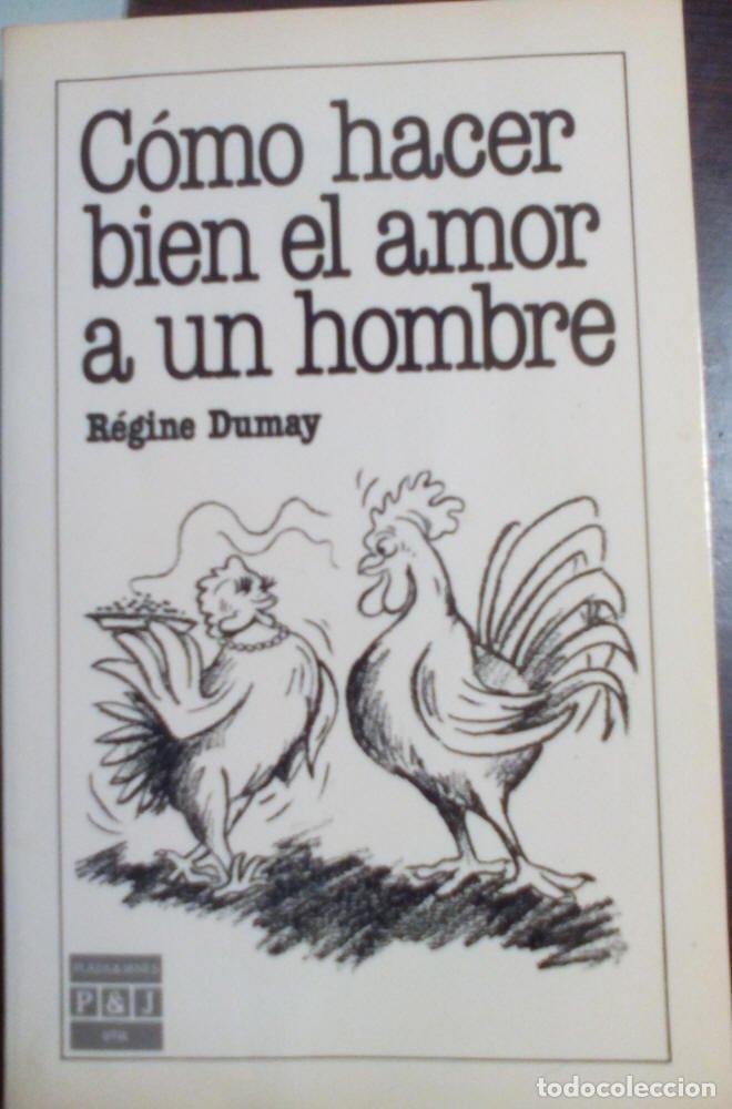 Libros de segunda mano: Como hacer bien el amor a un hombre