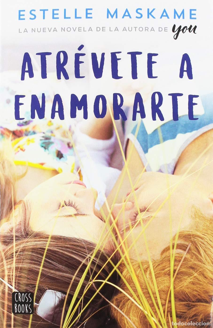 Libros de segunda mano: Atr&eacute;vete a enamorarte (Ficci&oacute;n)