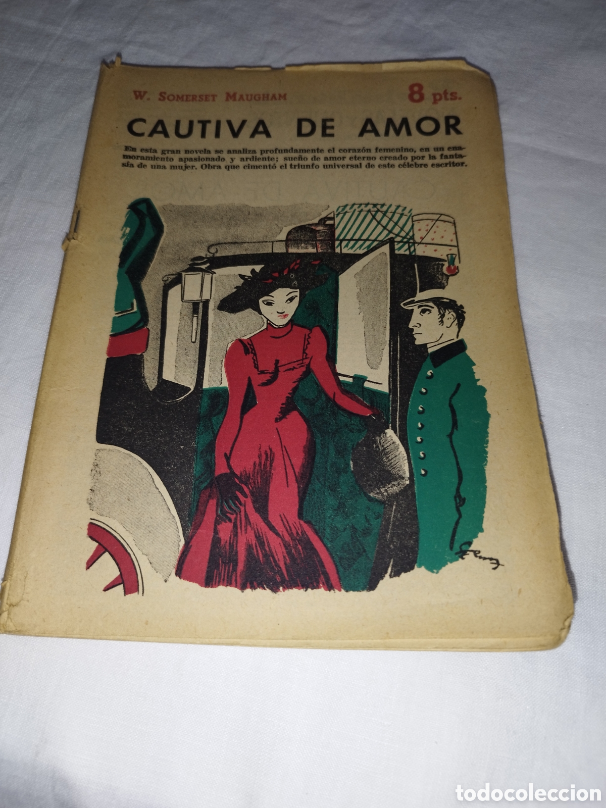 Libros de segunda mano: W. SOMERSET MAUGHAM: CAUTIVA DE AMOR. ED. DEDALO, 1958.