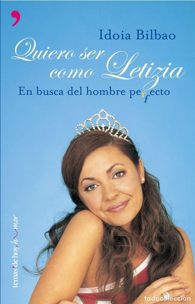 Libros de segunda mano: Quiero ser como Letizia: 1 (Temas de Hoy/Humor)