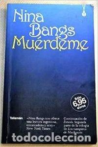 Libros de segunda mano: Mu&eacute;rdeme (Talism&aacute;n) - NINA BANGS