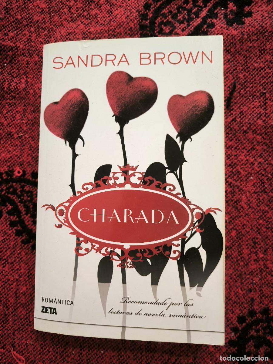 Libros de segunda mano: Charada Sandra Brown Novela Rom&aacute;ntica Suspense Thriller Zeta Bolsillo